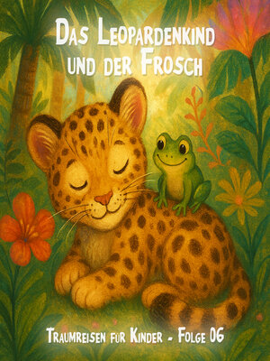 cover image of Traumreisen für Kinder, Folge 6